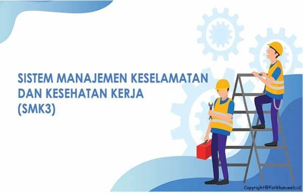 OHSAS 18001 Sistem Manajemen Kesehatan & Keselamatan Kerja